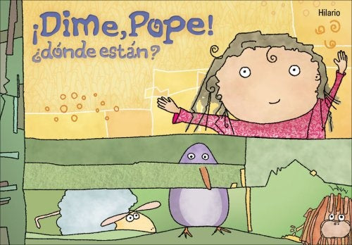 Dime, Pope! ¿Donde estan? | Hilario, Scagliotti