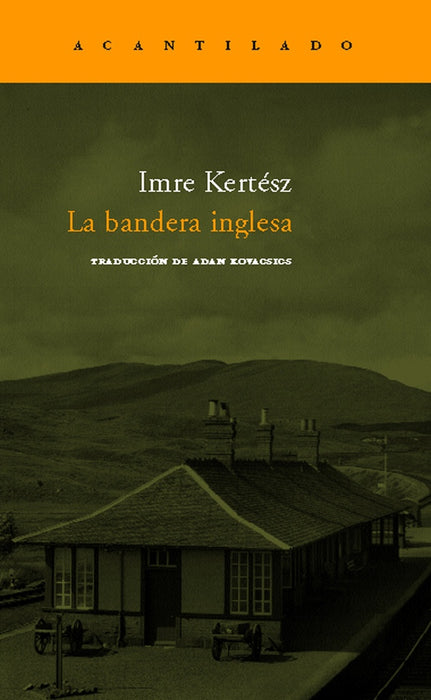 La bandera inglesa | Imre Kertész