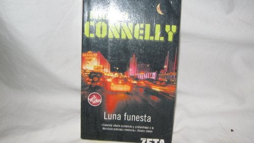 Luna funesta * | Michael Connelly