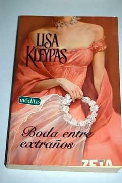 Boda entre extraños | Lisa Kleypas