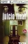 JUICIO FINAL.. | John Katzenbach