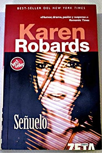 SEÑUELO | Karen Robards