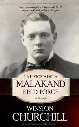 la historia de la malakand field force* | Winston Churchill