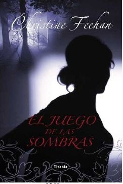 EL JUEGO DE LAS SOMBRAS *.. | Christine Feehan