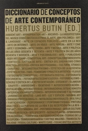 DICCIONARIO DE CONCEPTOS DE ARTE CONTEMPORÁNEO.. | HUBERTUS  BUTIN