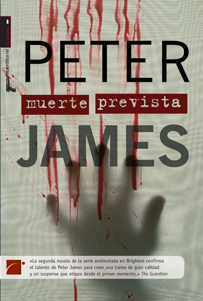 MUERTE PREVISTA.. | Peter James