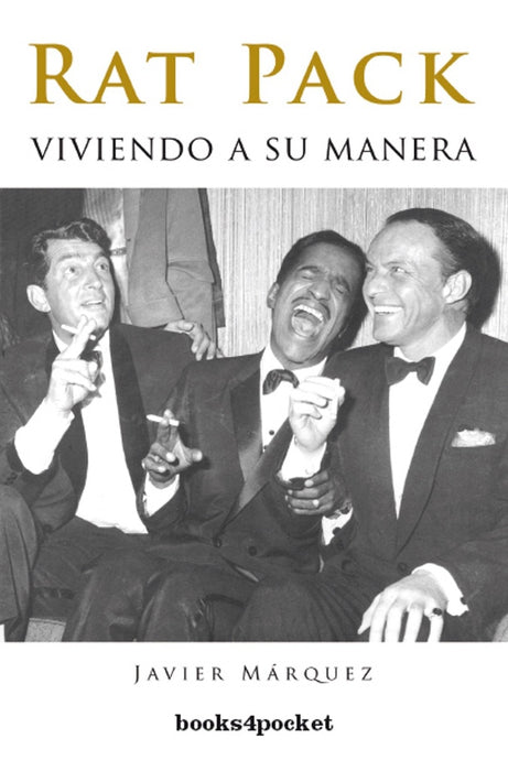 VIVIENDO A SU MANERA | RAT PACK