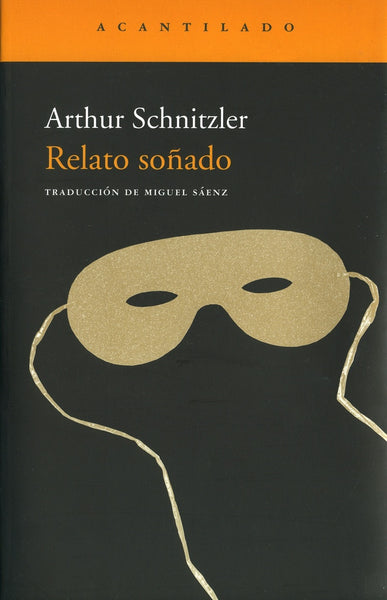 RELATO SOÑADO  | Arthur Schnitzler