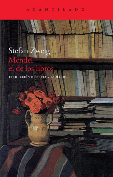 MENDEL EL DE LOS LIBROS* | STEFAN ZWEIG