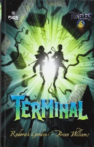 TERMINAL (SAGA TUNELES 6).. | Gordon, Williams