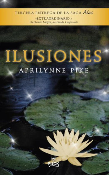 ILUSIONES.. | APRILYNNE  PIKE