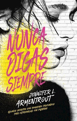 NUNCA DIGAS SIEMPRE | JENNIFER L. ARMENTROUT