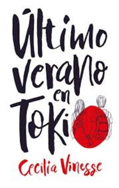 ULTIMO VERANO EN TOKIO  | CECILIA  VINESSE