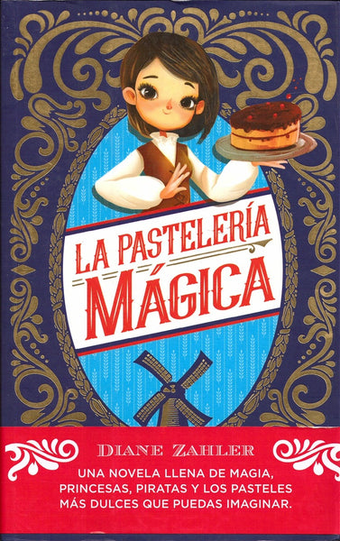 LA PASTELERIA MAGICA | DIANE ZAHLER