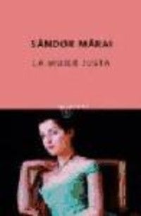 LA MUJER JUSTA *.C | Sándor Márai