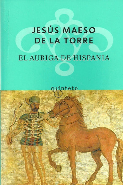 EL AURIGIA DE HISPANA.. | Jesús Maeso de la Torre