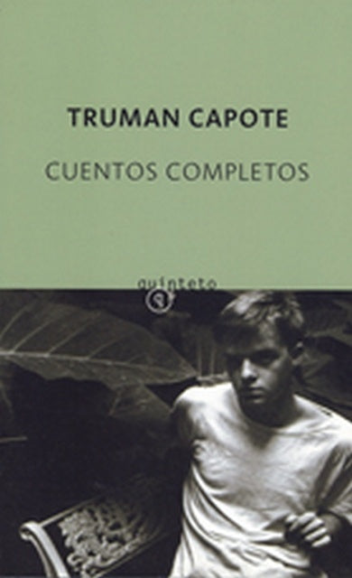 CUENTOS COMPLETOS. TRUMAN CAPOTE