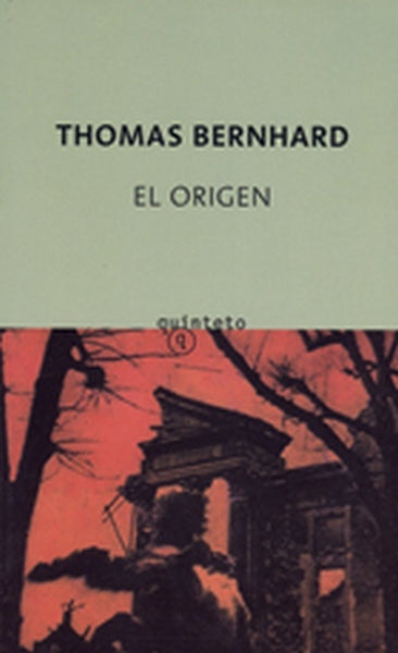 El origen | Thomas Bernhard