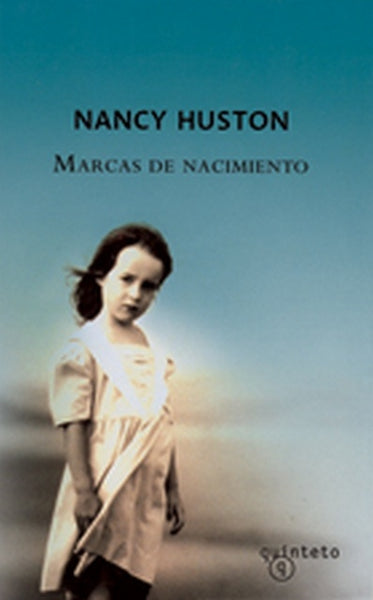 MARCAS DE NACIMIENTO... | nancy huston