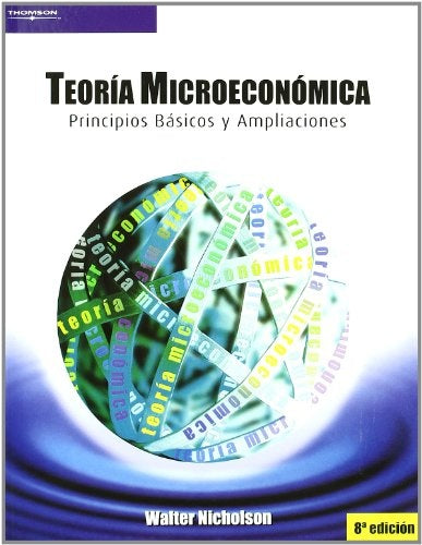 TEORÍA MICROECONÓMICA.. | WALTER NICHOLSON