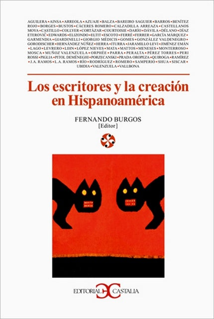 LOS ESCRITORES Y LA CREACIÓN EN HISPANOAMÉRICA.. | FERNANDO  BURGOS