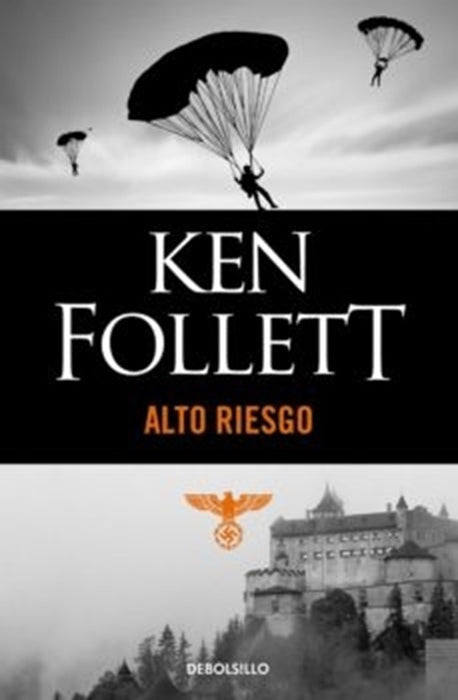 ALTO RIESGO * | Ken Follett