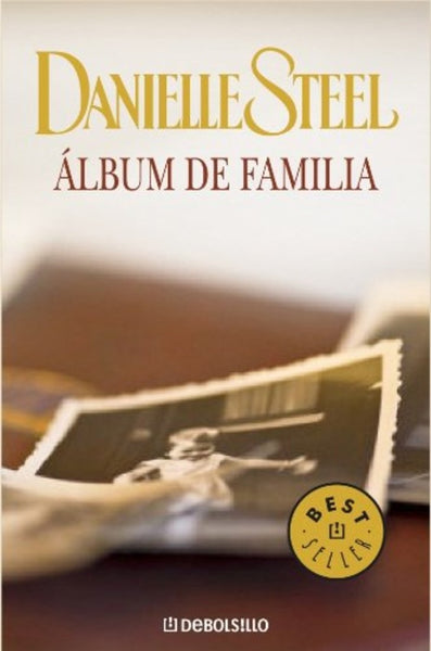 ALBUM DE FAMILIA | Danielle Steel