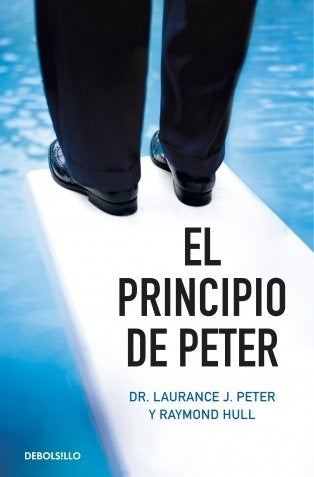 EL PRINCIPIO DE PETER | LAURENCE J. PETER