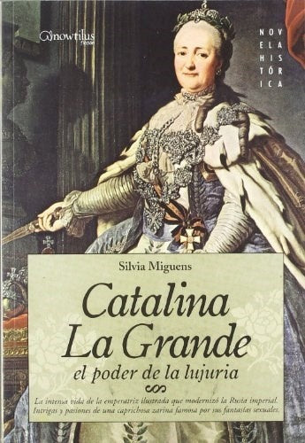 **Catalina la Grande  | Silvia Miguens