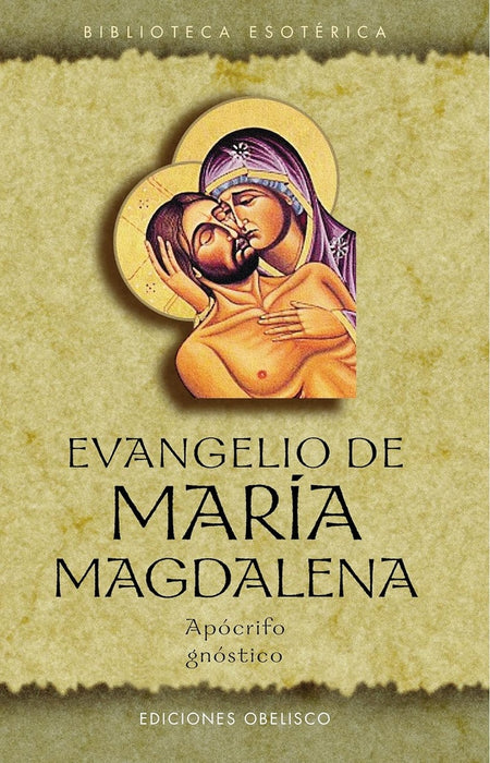 EVANGELIO DE MARÍA MAGDALENA.. | Julio Peradejordi