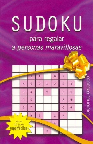 Sudoku - Para Regalar a Personas Maravillosas (Spanish Edition) | Obelisco