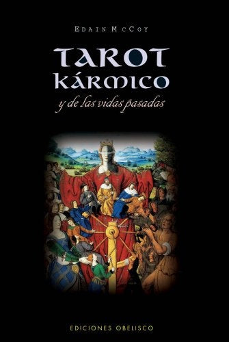 TAROT KÃÂRMICO Y DE LAS VIDAS PASADAS (Spanish Edition) | Edain McCoy