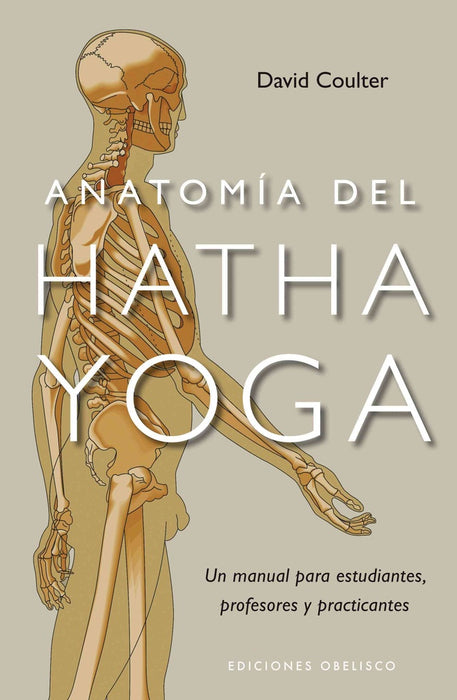 ANATOMIA DEL HATHA YOGA.. | David Coulter