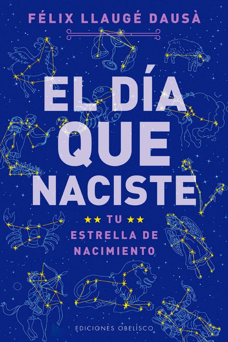 EL DIA QUE NACISTE* | Félix Llaugé Dausá