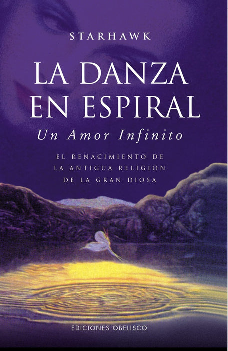 LA DANZA EN ESPIRAL. | Starhawk