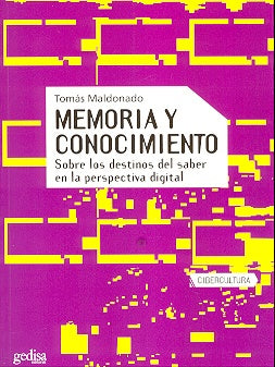 MEMORIA Y CONOCIMIENTO | TOMAS MALDONADO