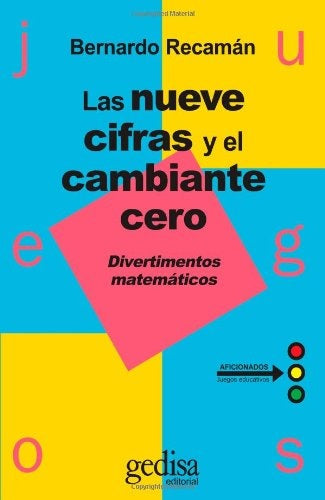 NUEVE CIFRAS Y CAMBIANTE CERO | BERNARDO RECAMAN