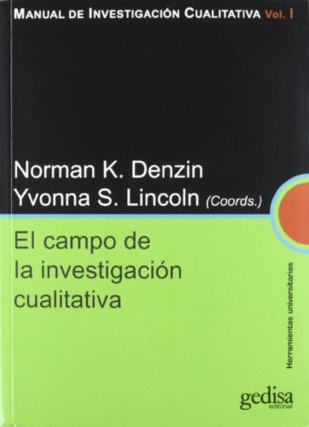 MANUAL DE INVESTIGACIÓN CUALITATIVA - VOL. I.. | NORMAN K. DENZIN