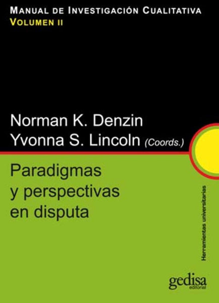 PARADIGMAS Y PERSPECTIVAS EN DISPUTA.. | Norman Denzin