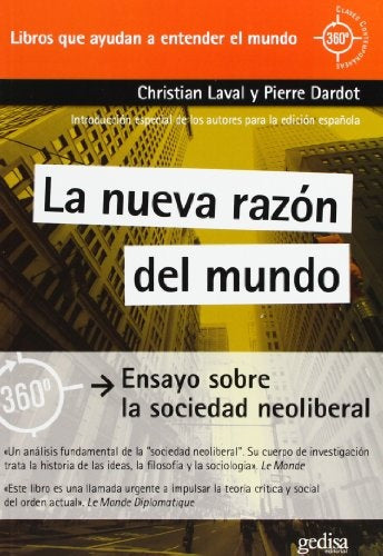 LA NUEVA RAZÓN DEL MUNDO.. | Christian Laval