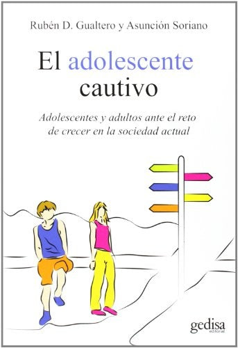 EL ADOLESCENTE CAUTIVO.. | Rubén D.  Gualtero