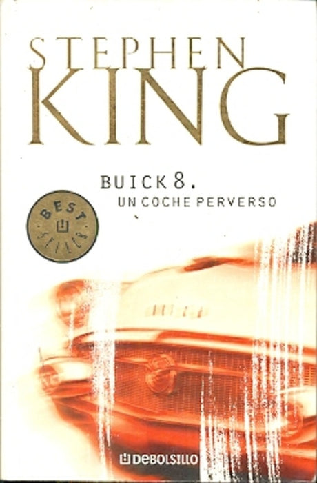 Buick 8. Un coche perverso | Stephen King