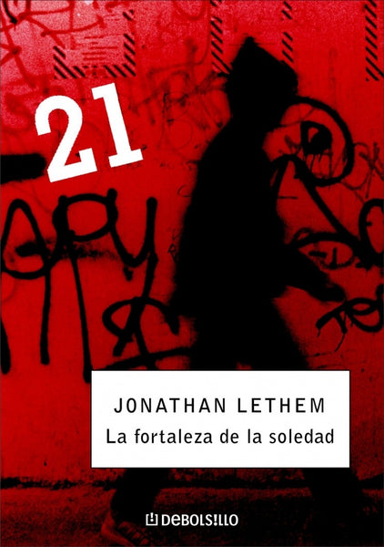 21 LA FORTALEZA DE LA SOLEDAD | JONATHAN LETHEM