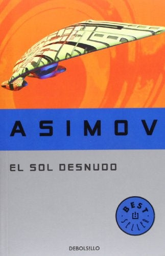 EL SOL DESNUDO.. | Isaac Asimov