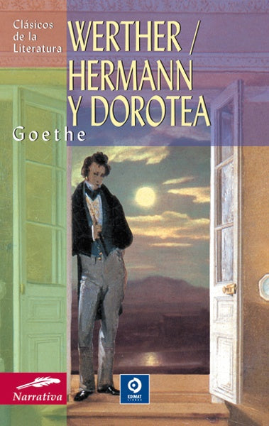 WERTHER HERMANN Y DOROTEA.. | GOETHE