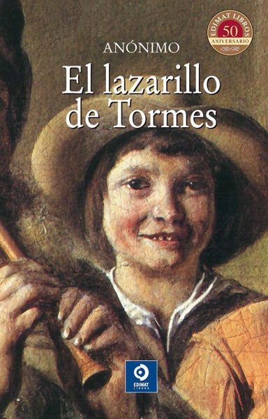 EL LAZARILLO DE TORMES | Anónimo