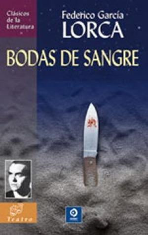 BODAS DE SANGRE | Federico García Lorca