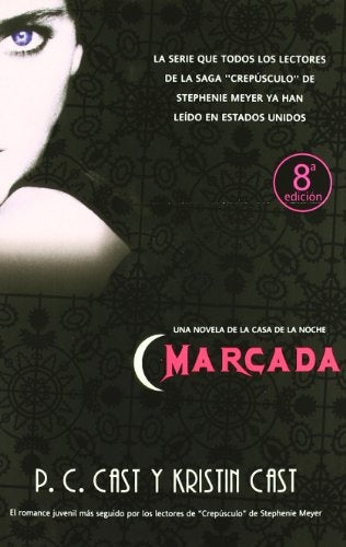 MARCADA (SERIE LA CASA DE LA NOCHE 1)*.. | P.C. CAST   Kristin cast