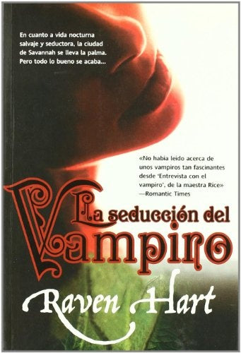 LA SEDUCCION DEL VAMPIRO * | Raven  Hart