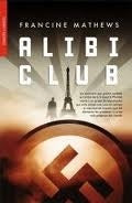 ALIBI CLUB (BOLSILLO) | FRANCINE MATHEWS